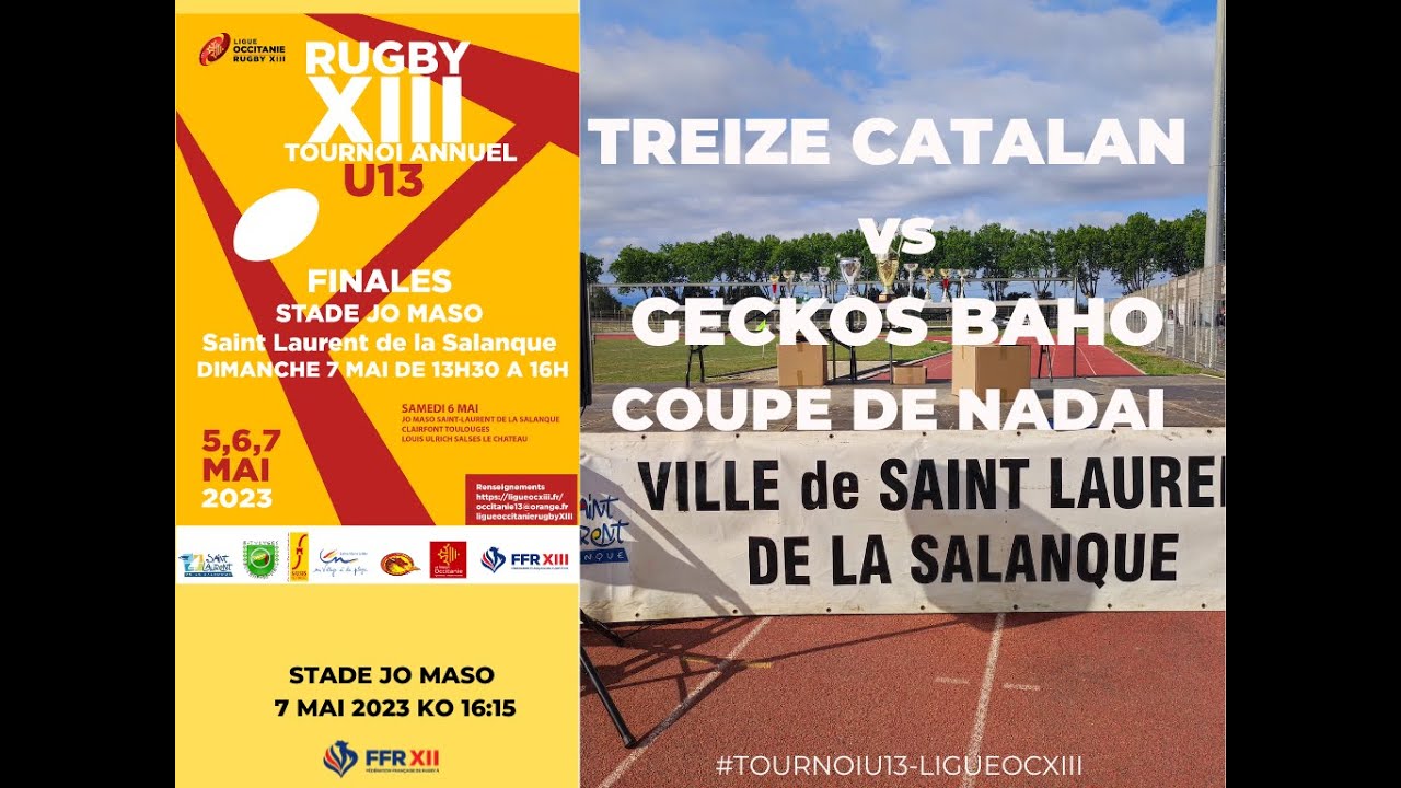 U13 Finale Treize Catalan vs Académie des Geckos Catalans Baho XIII 7 05 2023