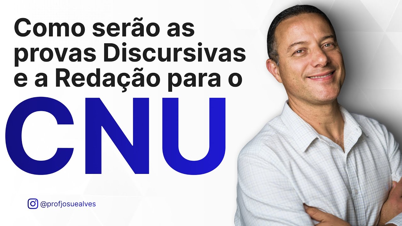 Discursivas para o CNU - Aula 2 com prof. Josu&eacute; Alves