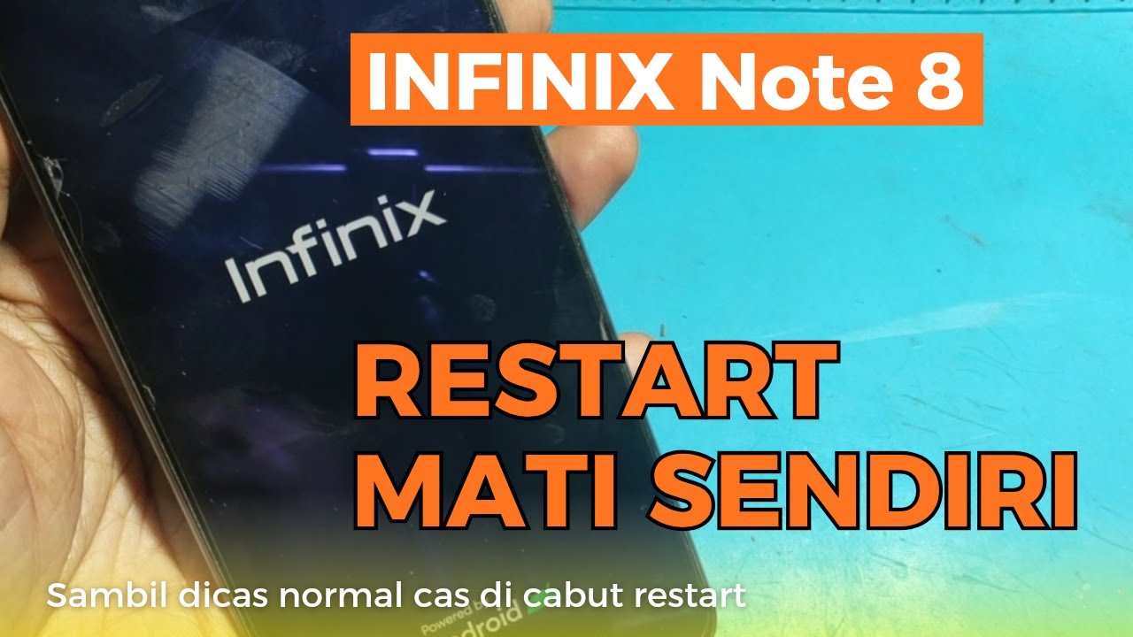 Cara Mengatasi Infinix Note 8 Mati Hidup Sendiri / Restart-Restart‼️
