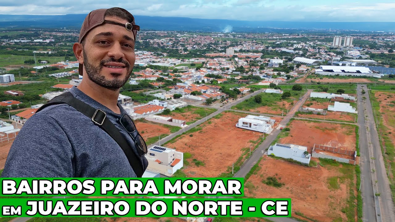Conheça 5 Bairros Para Morar com Qualidade de Vida em Juazeiro do Norte