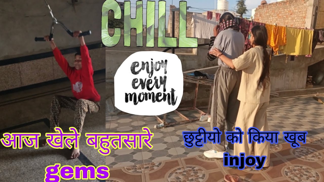छुट्टीयों को किया खूब injoy 💃💯खेले बहुत सारे gems 💯🫡