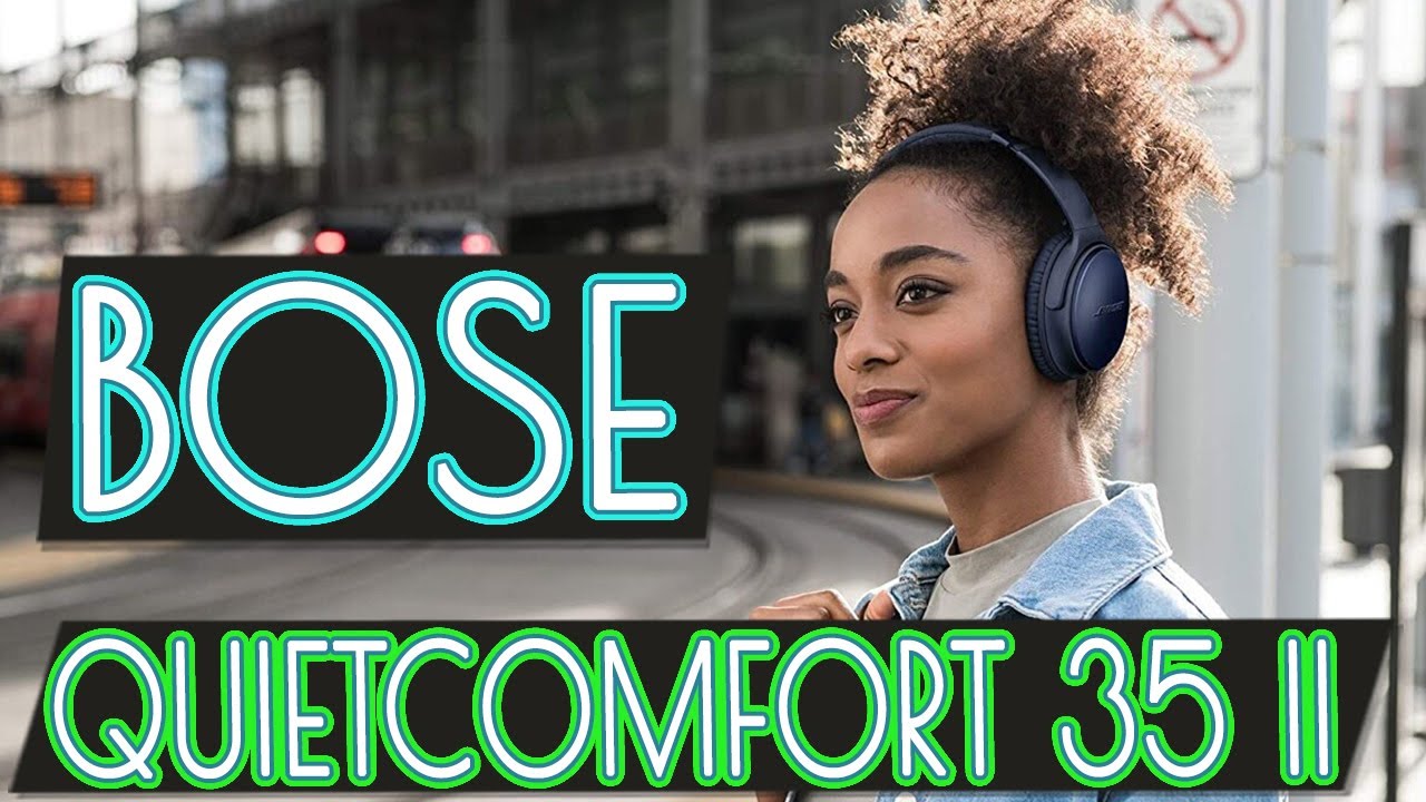 Обзор Bose QuietComfort 35 II - Старичок с отличным шумодавом и звуком [ОБЗОР]