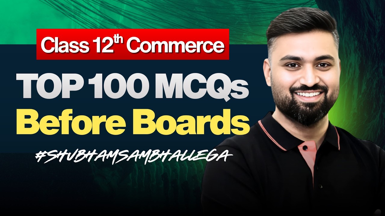 TOP 100 MCQs Commerce | Class 12 ISC | Boards 2026 |Shubham Jagdish | 8112601234 #shubhamsambhallega