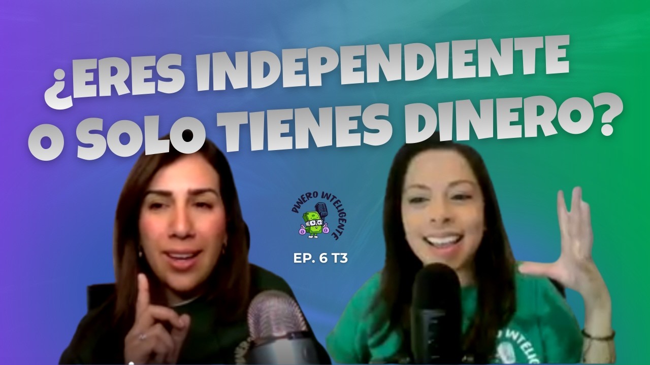 🔥ESTRENO🔥Independencia financiera para mujeres: cómo sostener tu libertad en el tiempo