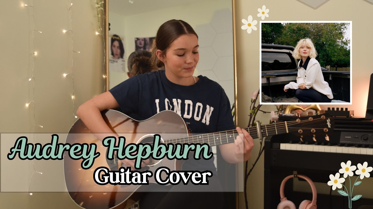 Audrey Hepburn 🌼 Maisie Peters Cover