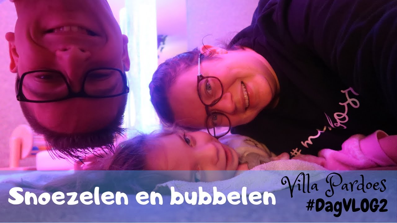 Snoezelen en bubbelen -Villa Pardoes ||#dagVlog2||