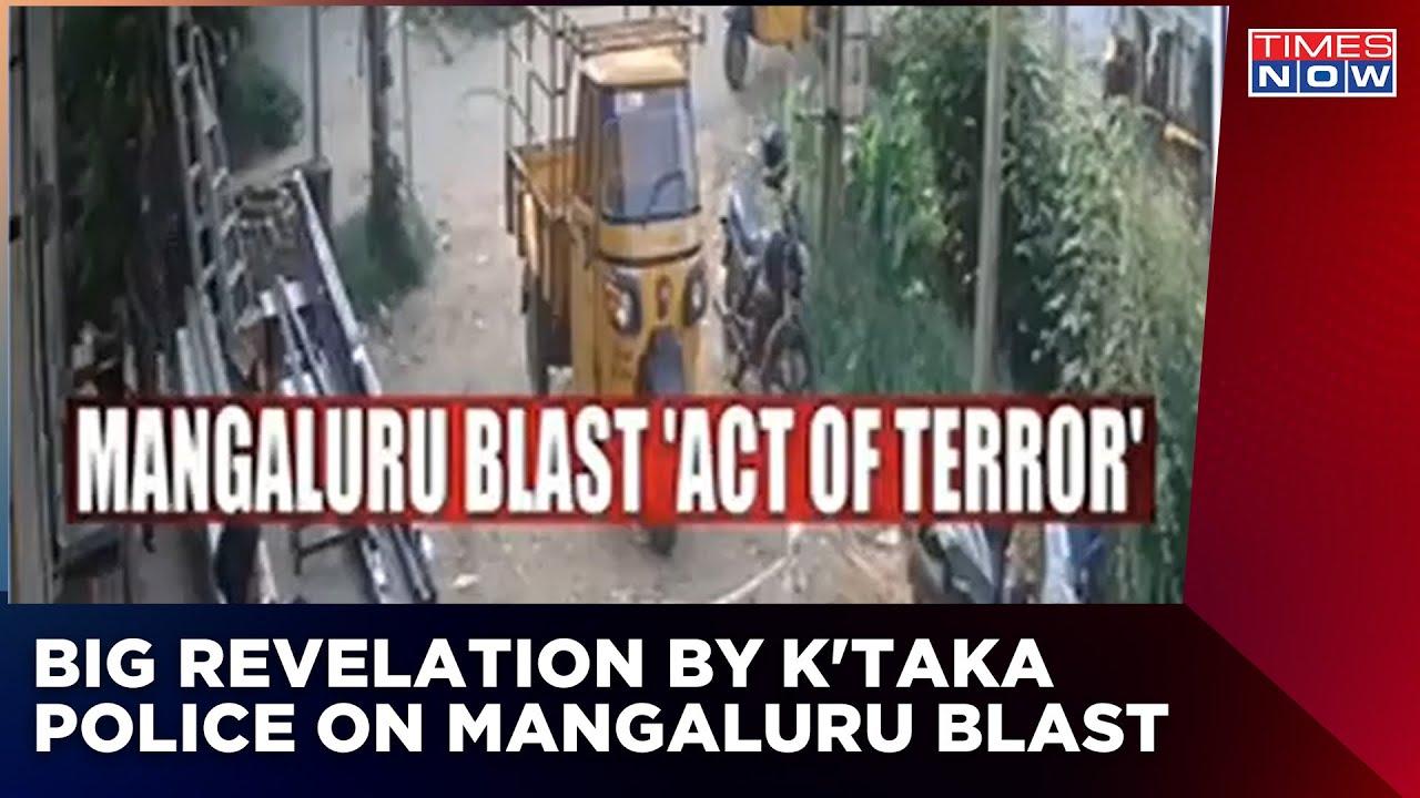 Chilling Confirmation By Karnataka Police In Mangaluru Blast, Coimbatore Link Emerges | English News