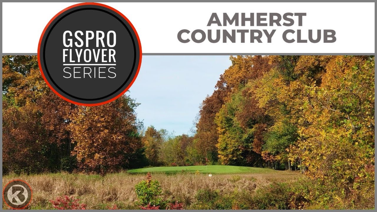 GSPro Course Flyover - Amherst Country Club - Designed by SqTail
