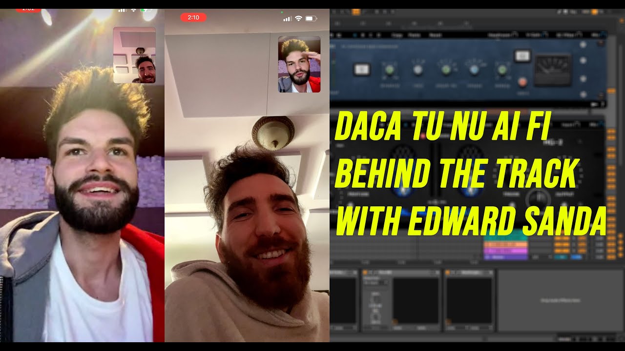 DACA TU NU AI FI - Cum a fost facuta piesa + Cum am mixat si masterizat - GUEST EDWARD SANDA