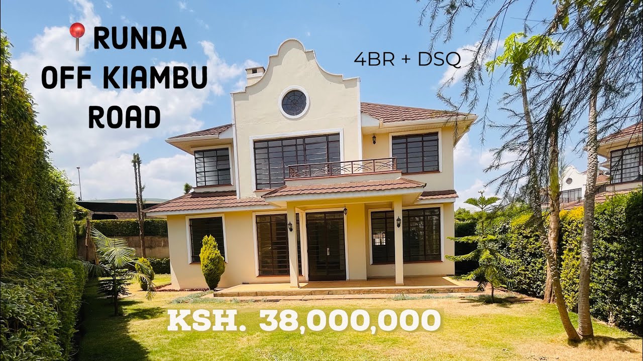 TOURING this ULTRA MODERN 4 BEDROOM ✅KSH. 38M 📍RUNDA OFF KIAMBU ROAD ALL ENSUITE plus DSQ