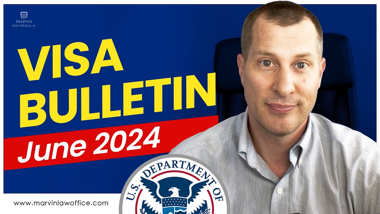 June 2024 Visa Bulletin: Movement on most categories