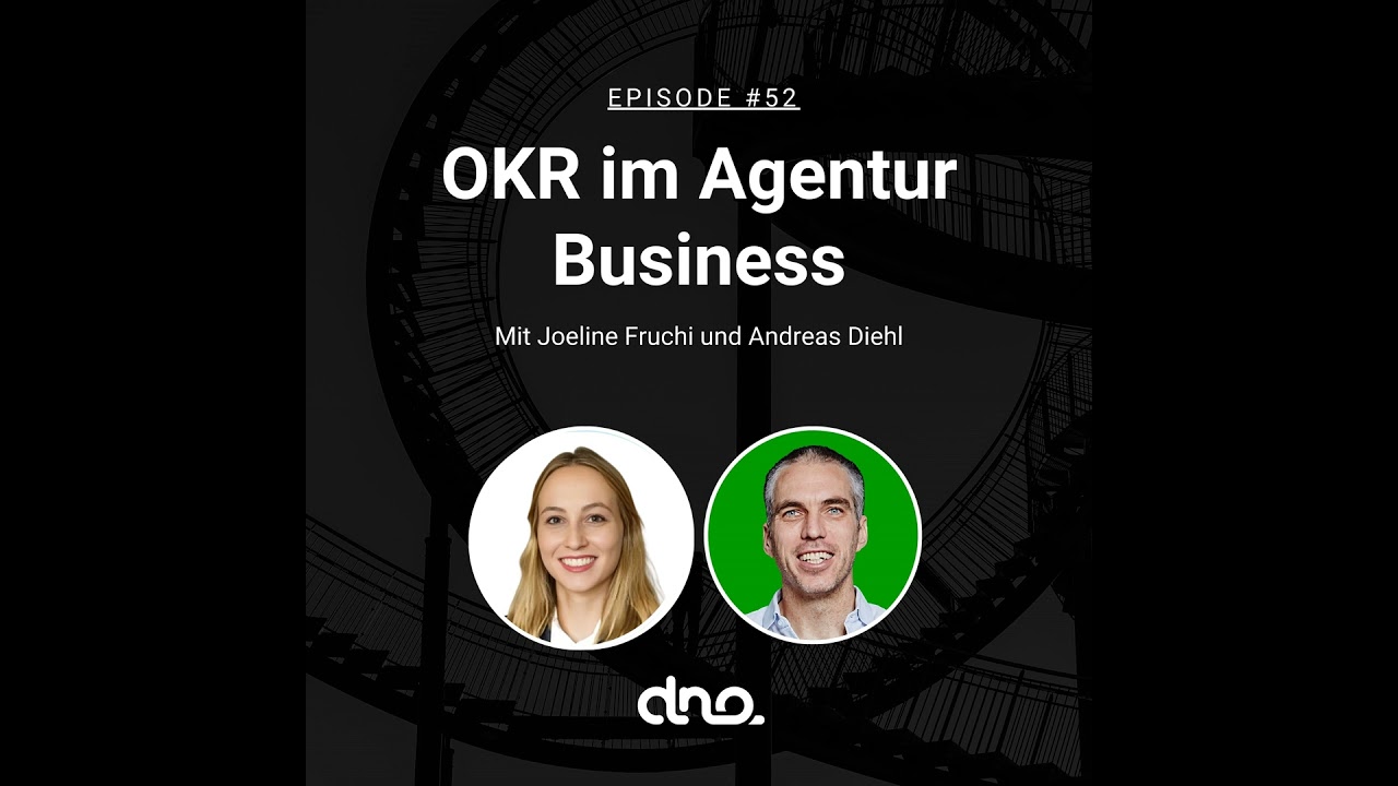 #52 OKR im Agentur Business mit Joeline Fruchi