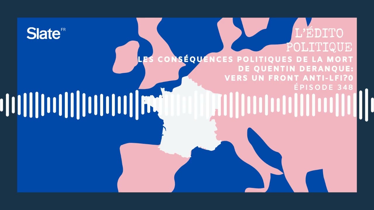 Les conséquences politiques de la mort de Quentin Deranque: vers un front anti-LFI?