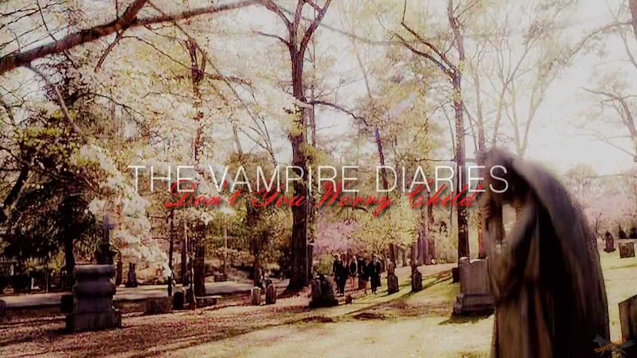 The Vampire Diaries - Don't You Worry Child