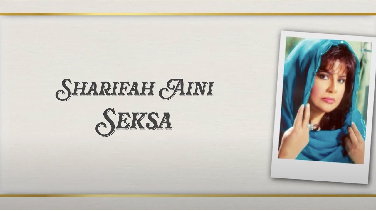 Datuk Sharifah Aini - Seksa (Official Lyric Video)