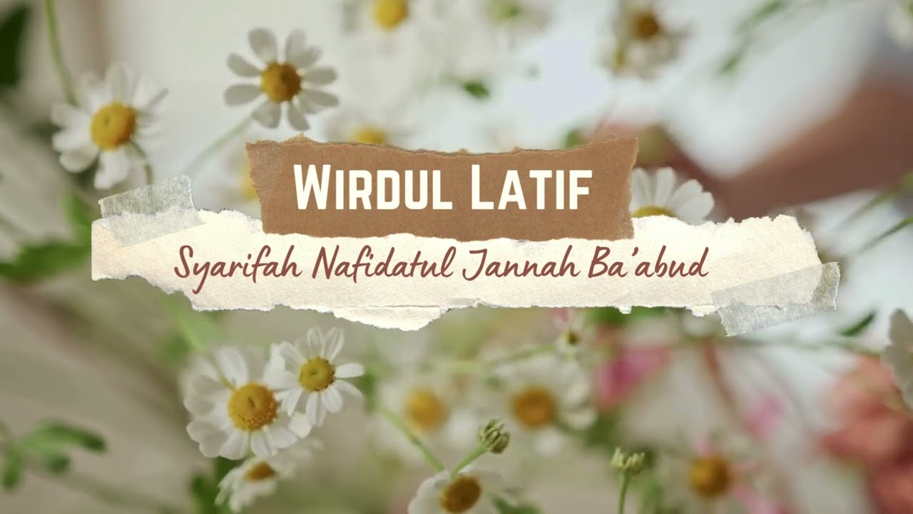Wirdul Latif - Syarifah Nafidatul Jannah Ba'abud | MusicIslamy_sf