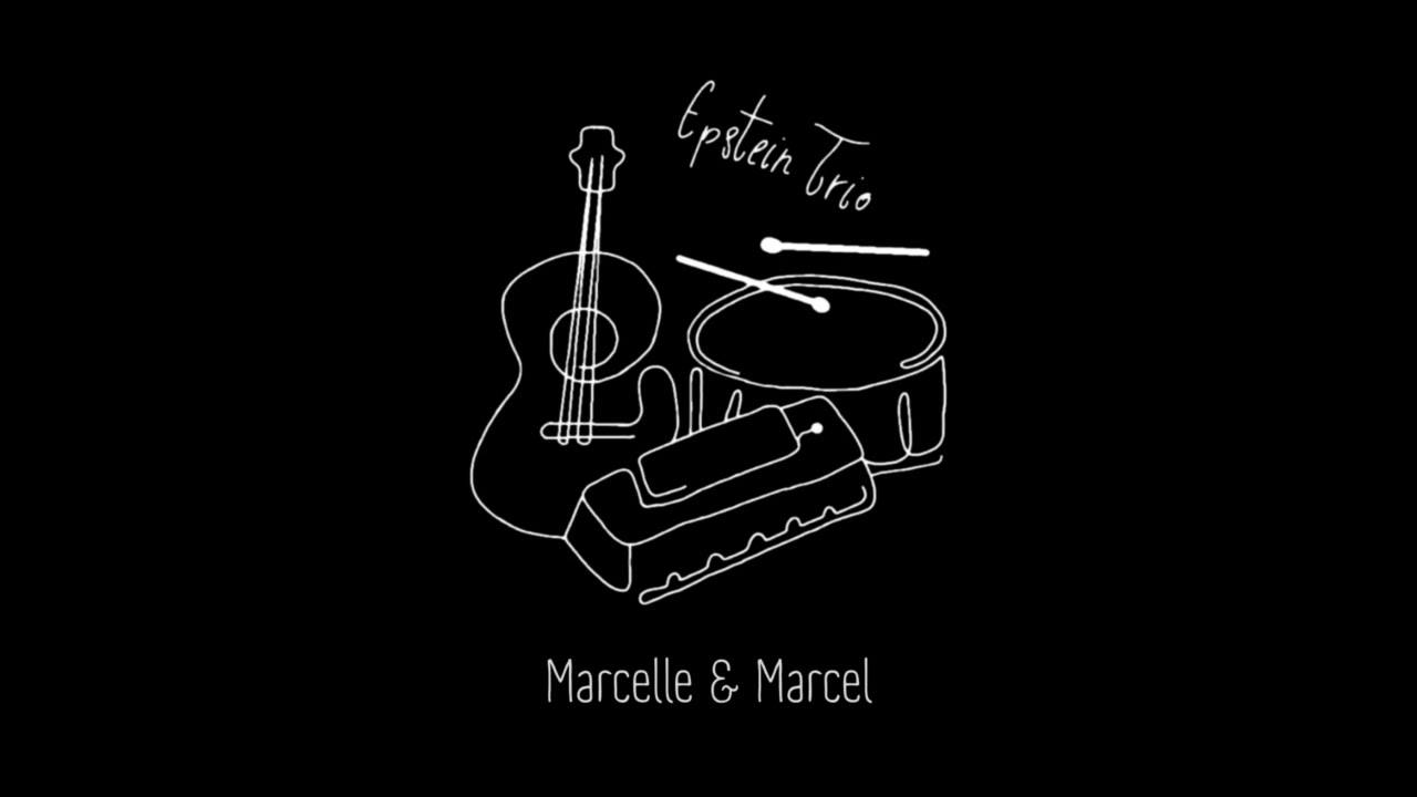 Epstein Trío - Marcelle & Marcel