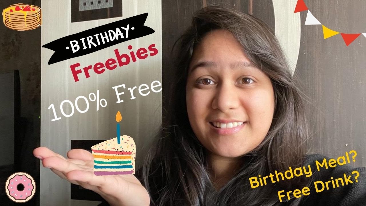 How to get Free Food on your Birthday in India - Birthday Freebies India