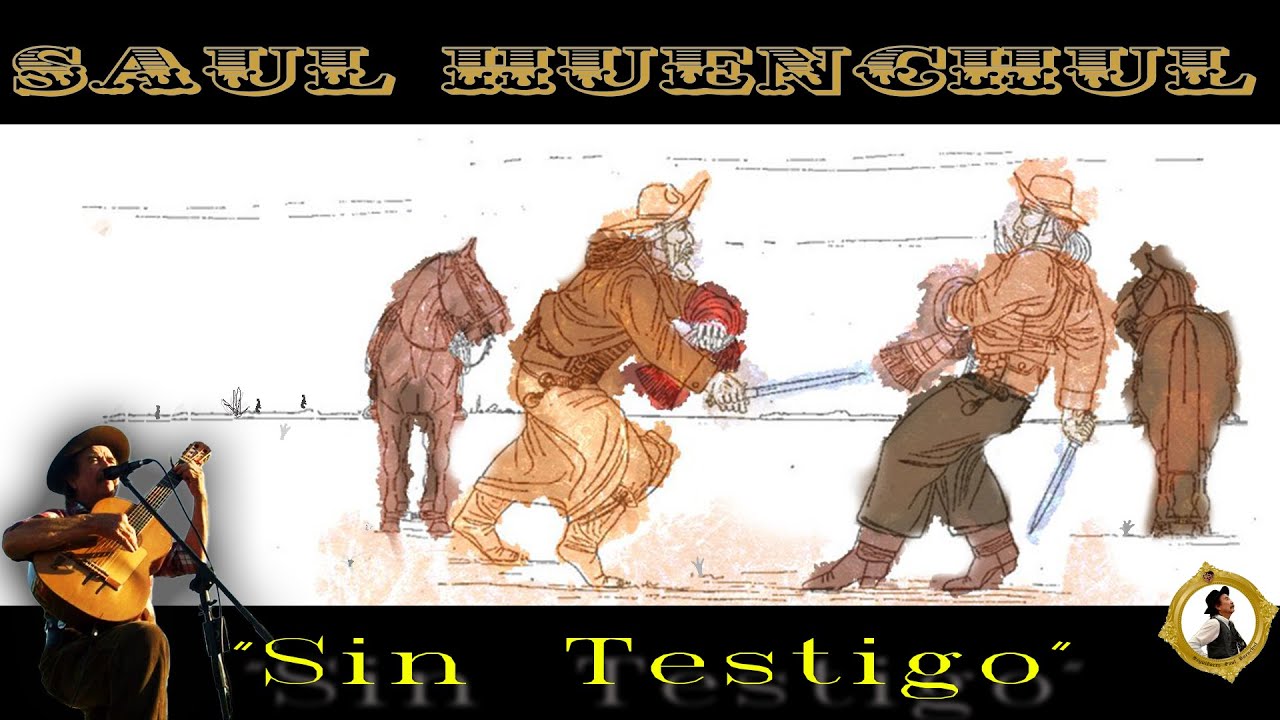 Saul Huenchul - Sin testigo