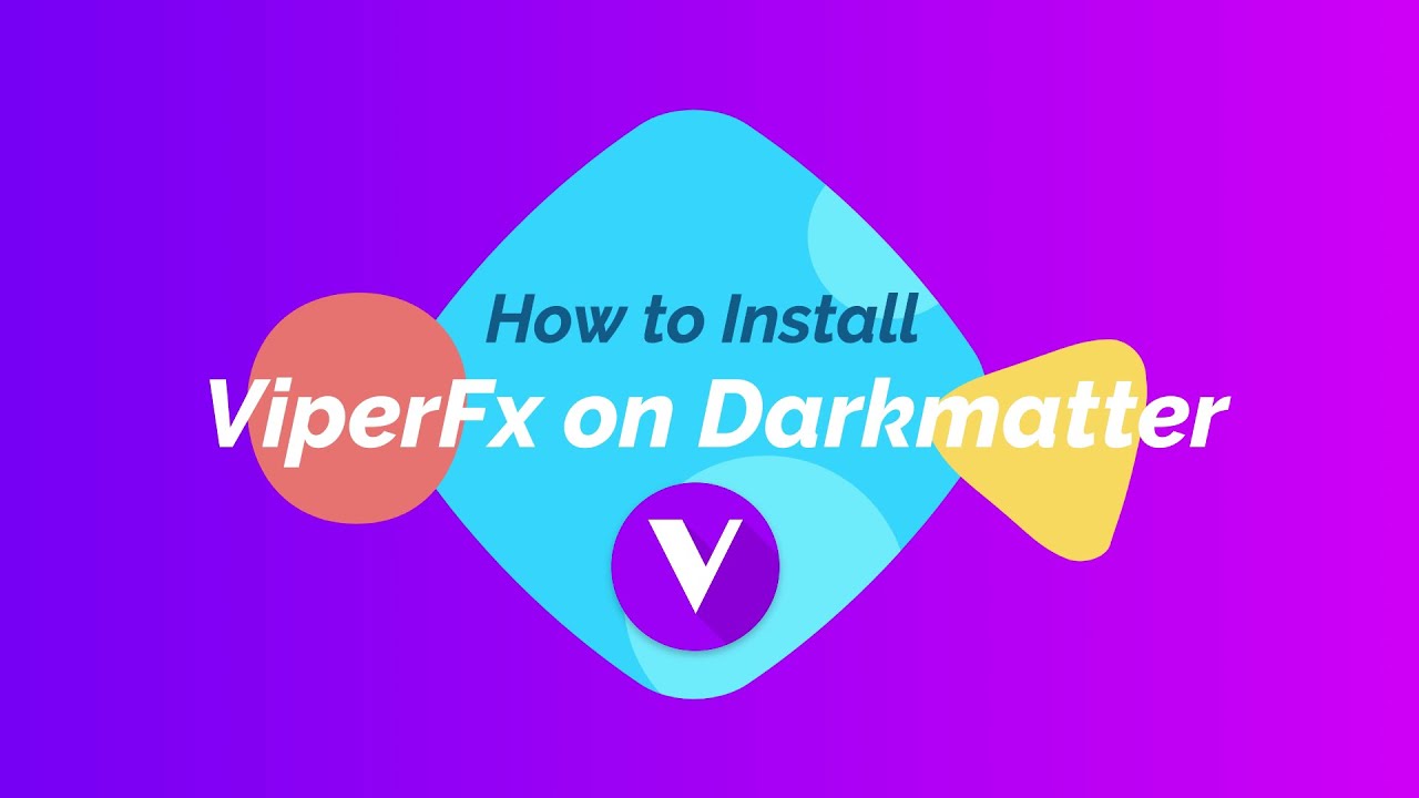 How to Install & Configure ViperFX & IRS Profiles on Phoenix OS Darkmatter