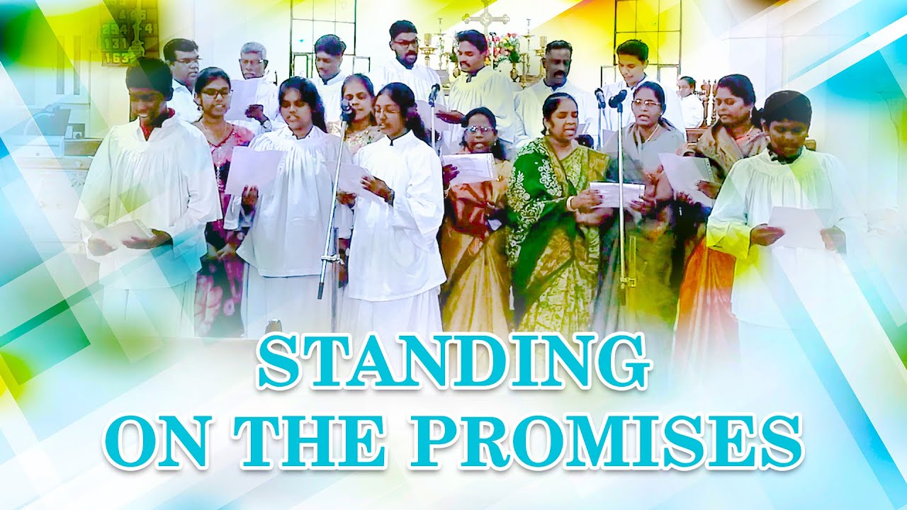 Standing On The Promises Of God | Hymn | TELC Thanjavur Choir