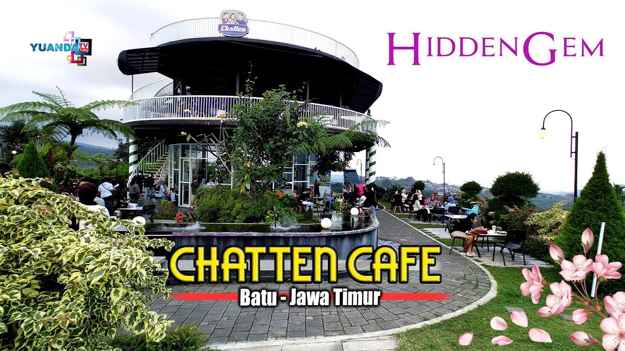 CHATTEN CAFE  BATU CAFE HIDDEN GEM KOTA BATU