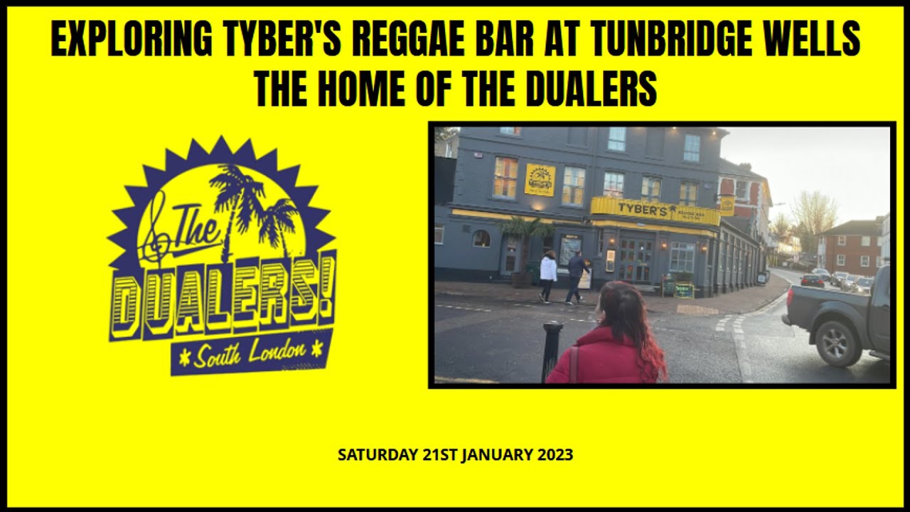 Exploring Tyber's Reggae Bar at Tunbridge Wells | Saturday 21st January 2023