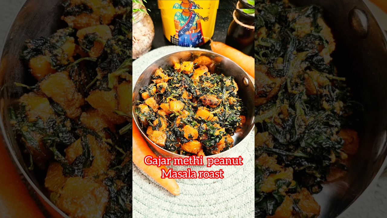 Simple ingredients, bold flavors! Gajar Methi Peanut Masala Roast 😋