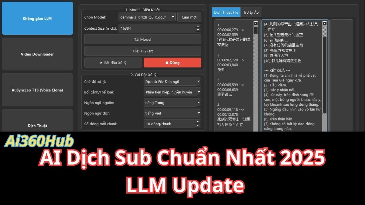 Ai360Hub: Dịch Phụ Đề SRT Siêu Chuẩn Với LLM – Ứng Dụng AI Đa Năng 2025