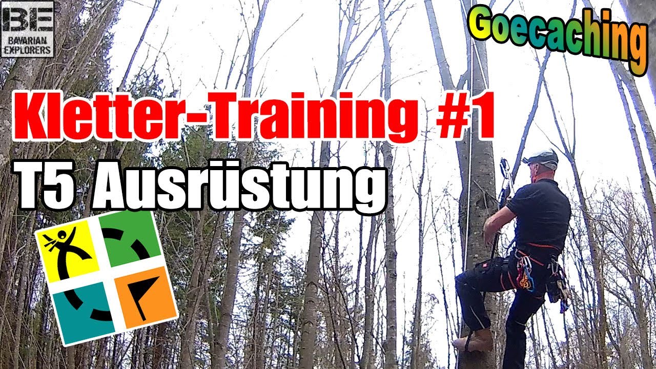 Kletter Training #1:  T5 Baumklettern und meine Ausrüstung fürs Geocaching  |  Dirk Ferrato