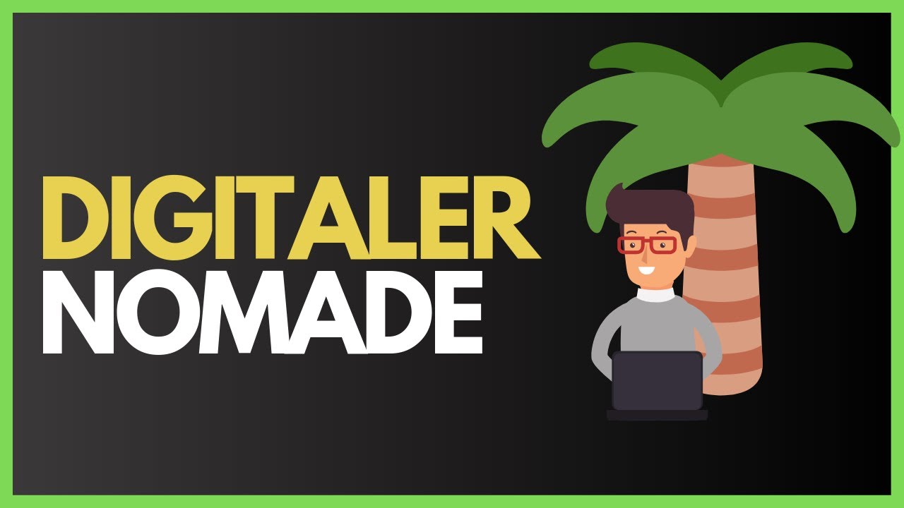 DIGITALER NOMADE WERDEN - So machst du den Traum vom ortsunabh&auml;ngigen Arbeiten wahr