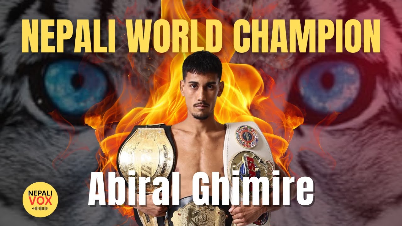 Abiral Ghimire | Nepali World Champion Kickboxer