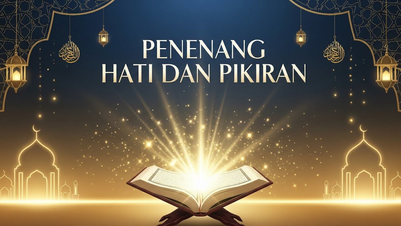  LUAR BIASA MERDU! HILANGKAN SEMUA BEBAN HIDUP DENGAN AUDIO PENENANG HATI DAN PIKIRAN 