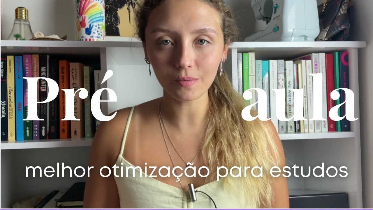 O método que OTIMIZOU o meu estudo - pré-aula