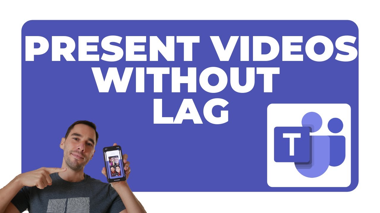Share videos without lag in Teams