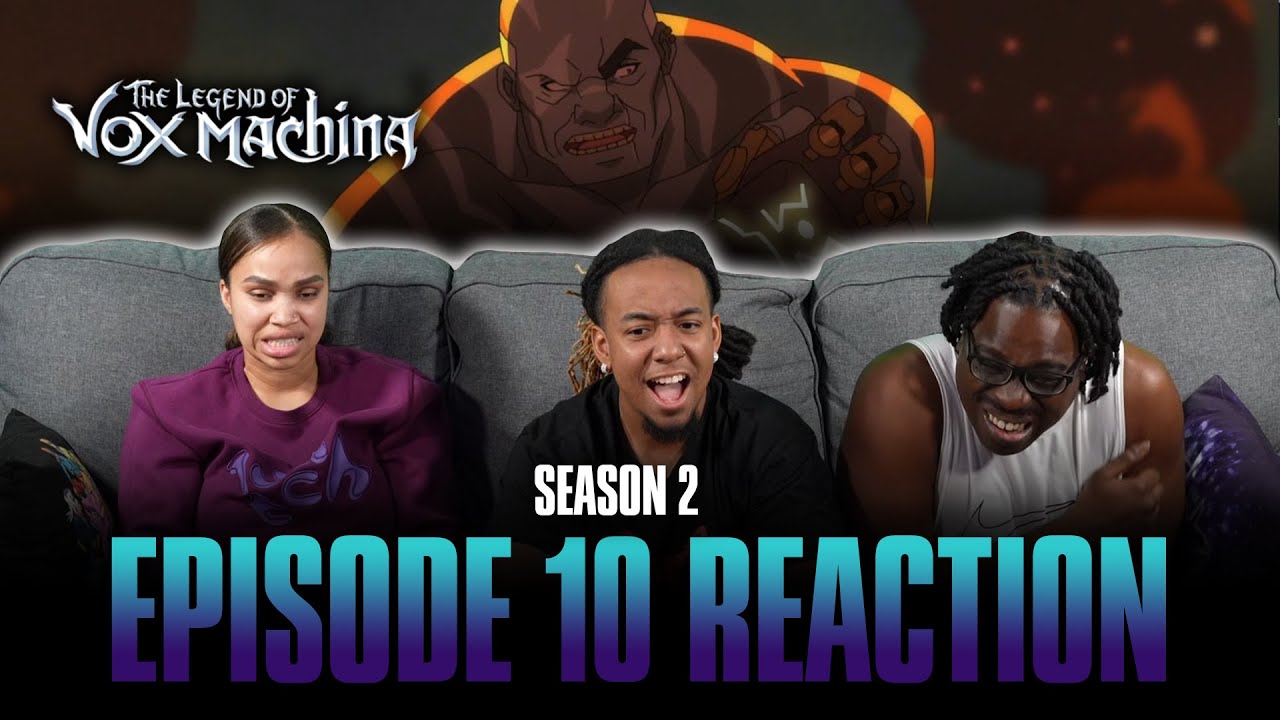 The Killbox | Legend of Vox Machina S2 Ep 10 Reaction