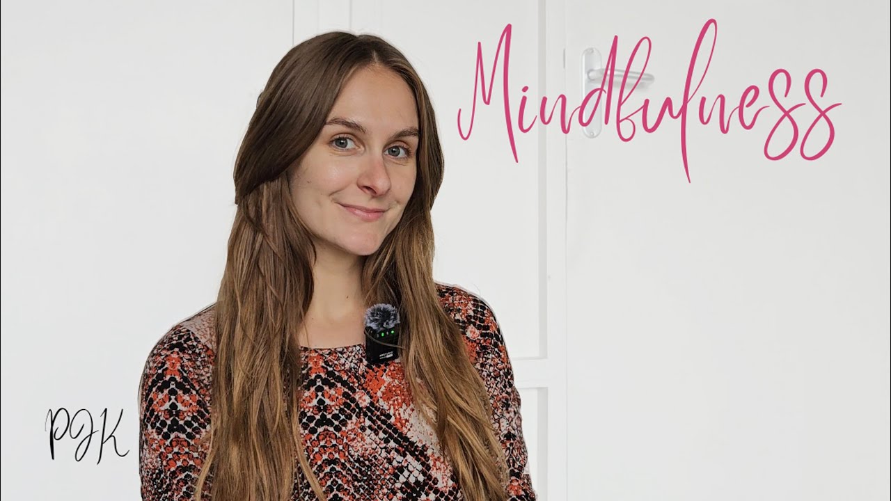 Mindfulness | PJK