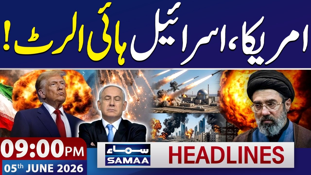 Iran US War: Iran Warns | US and Israel on High Alert | 9 PM News Headlines | 5 June 2026 | Samaa TV