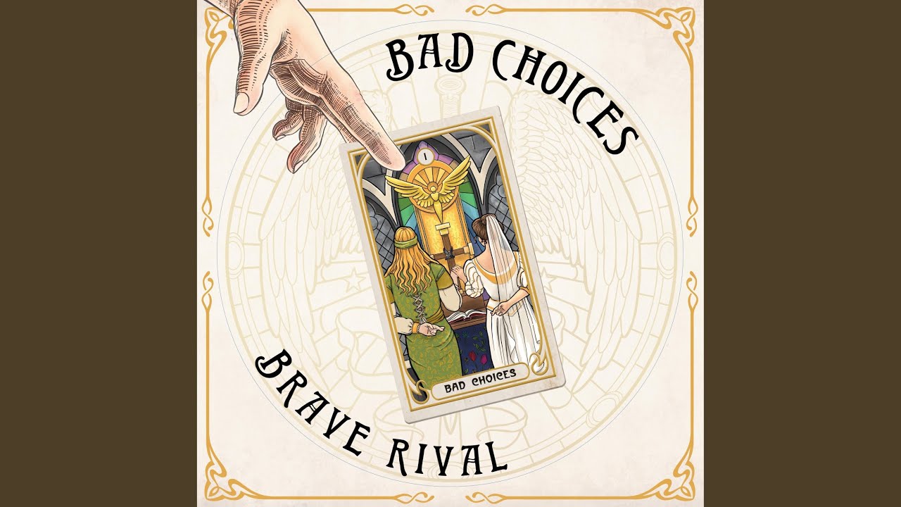 Bad Choices