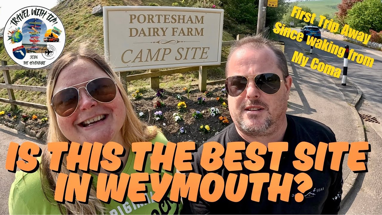 Portesham Dairy Farm Campsite - Is this the best site in Weymouth