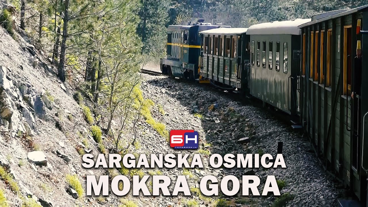 MOKRA GORA - Šarganska osmica, jedna od najljepših željezničkih trasa na svijetu | ZAPISI PORED PUTA