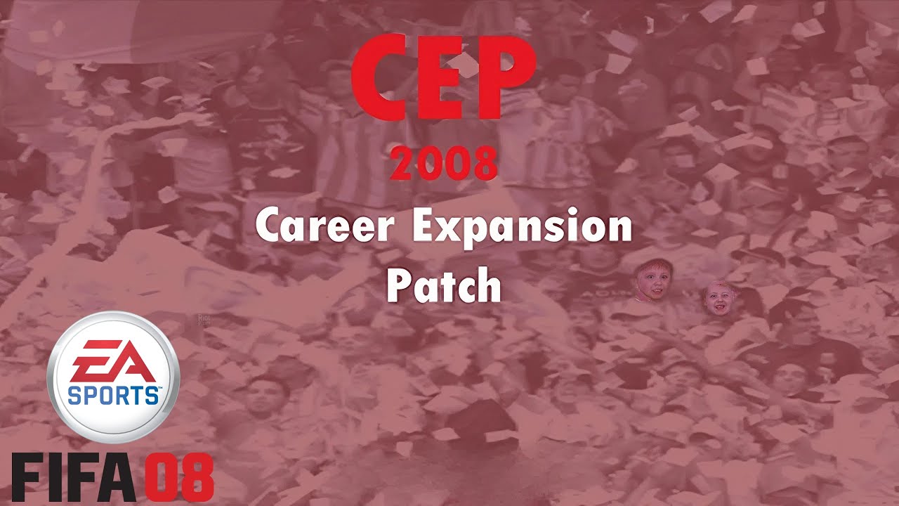 CAREER EXPANSION PATCH 2008 - FIFA 08