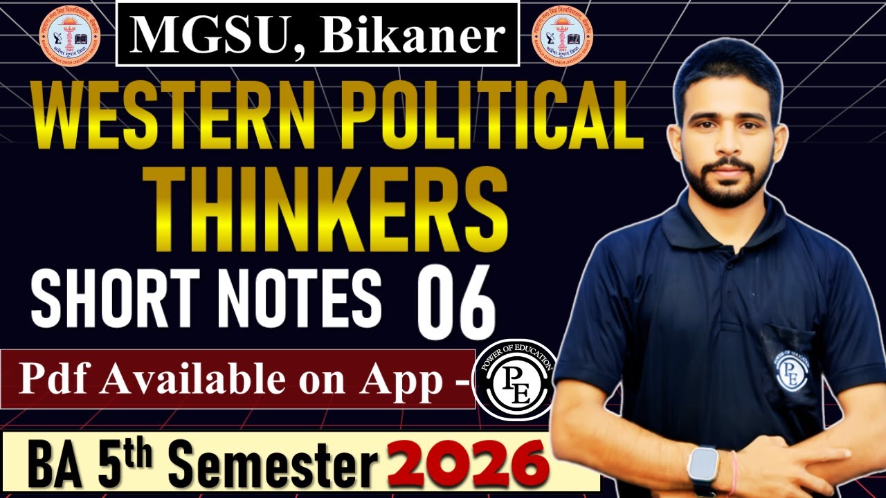06 - Western Political Thinkers || Short Notes || BA 5th Semester 2026 || mgsu, Bikaner