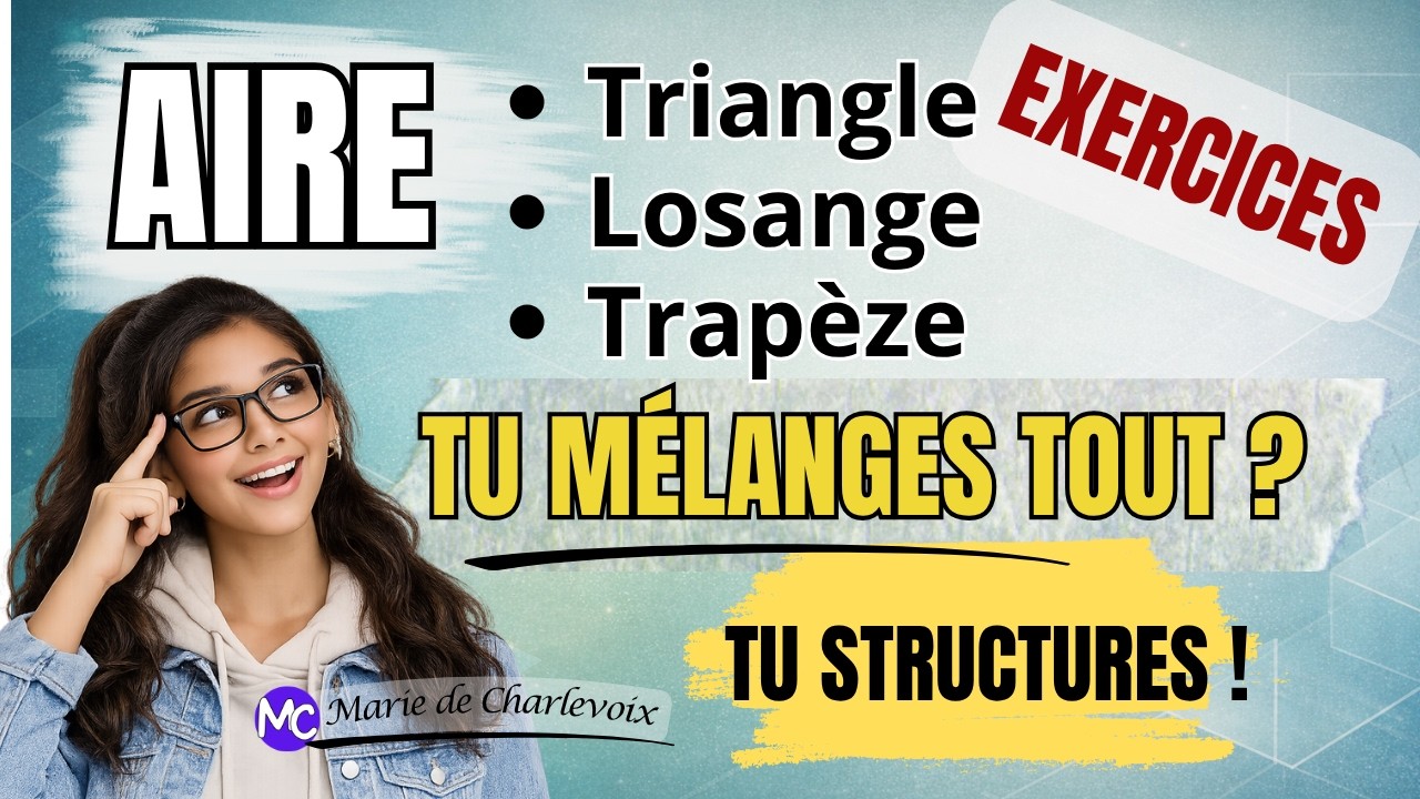 Exercices l'aire du triangle, du losange et du trapèze Cours 11.1 ÉVALUATION sur Marie de Charlevoix