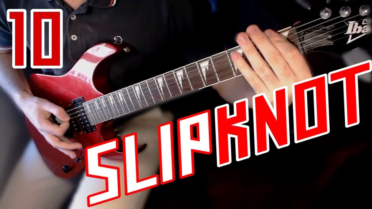 10 Great Slipknot Guitar Riffs