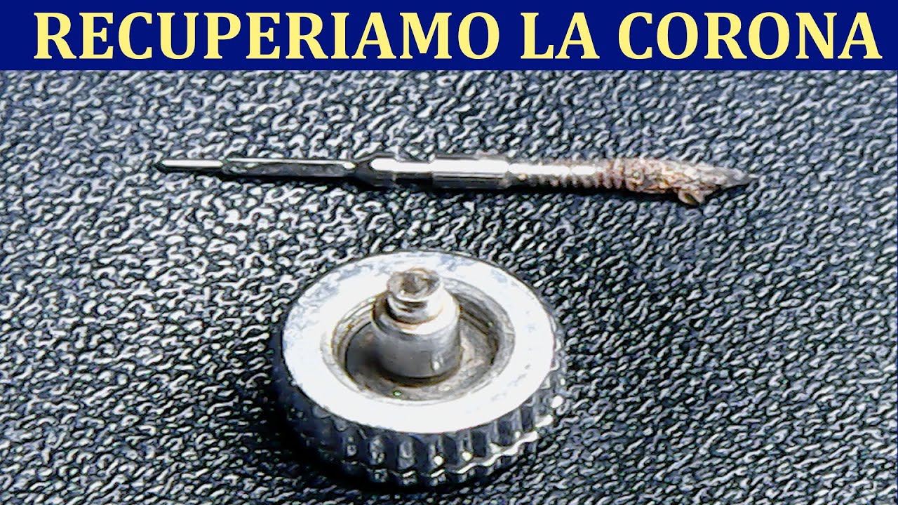 Come recuperare la corona dell'orologio con tige spezzata - Estratto della live del 13.10.22