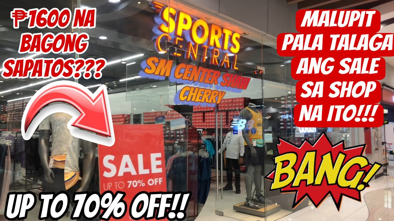 SALE PA DIN!! BIGATIN AT MALUPITANG SALE SA SPORTS CENTRAL SA MANDALUYONG!!