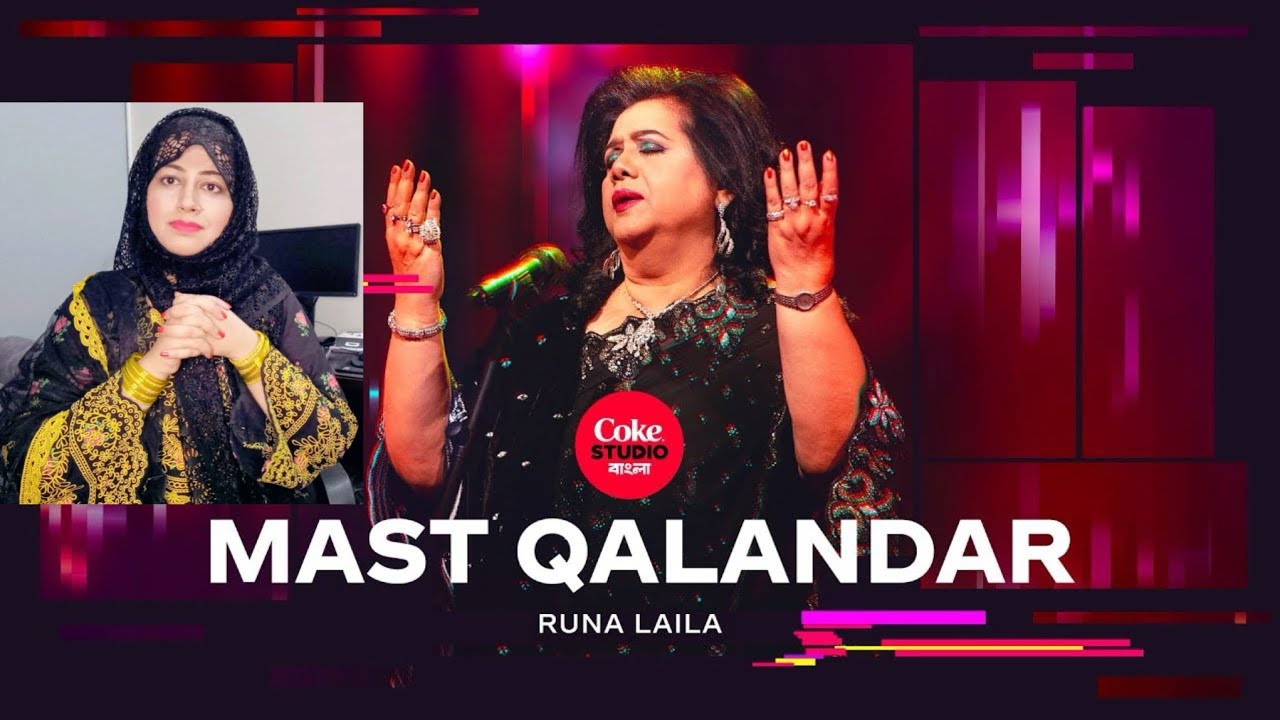 Mast Qalandar | Coke studio bangla season 3 |Runa Laila