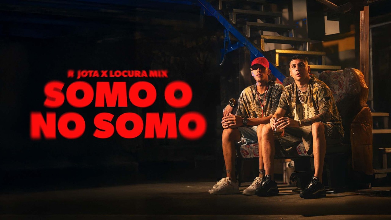 SOMO O NO SOMO - R JOTA , LOCURA MIX (VIDEO OFICIAL)