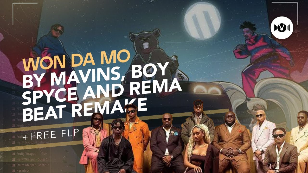 Won Da Mo -BEAT REMAKE  Boy Spyce, Mavins, and Rema +FREE FLP #MAVINS